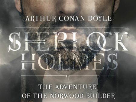 Adventure of the Norwood Builder, The Hot on Sale