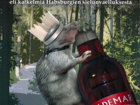 Rotta nimeltä Gottfried eli katkelmia Habsburgien sielunvaelluksesta For Discount