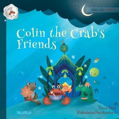 Colin the Crab s Friends For Cheap